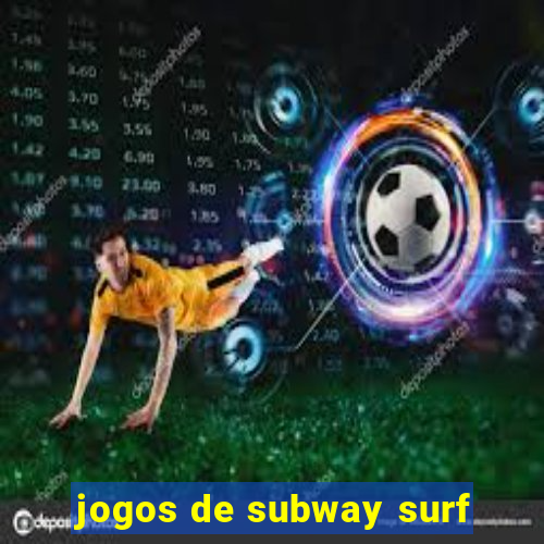 jogos de subway surf